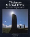 Titokzatos megalitok_720px